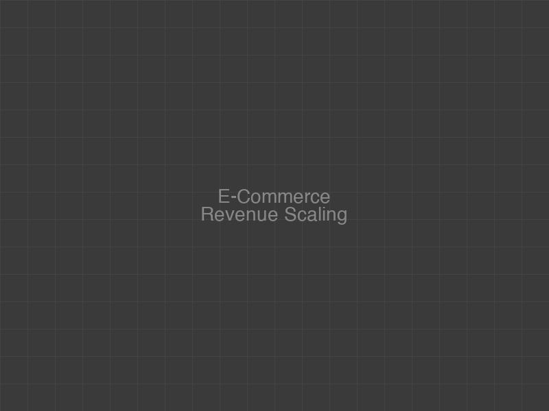 E-Commerce Revenue Scaling
